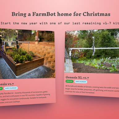 Bring a FarmBot home for Christmas